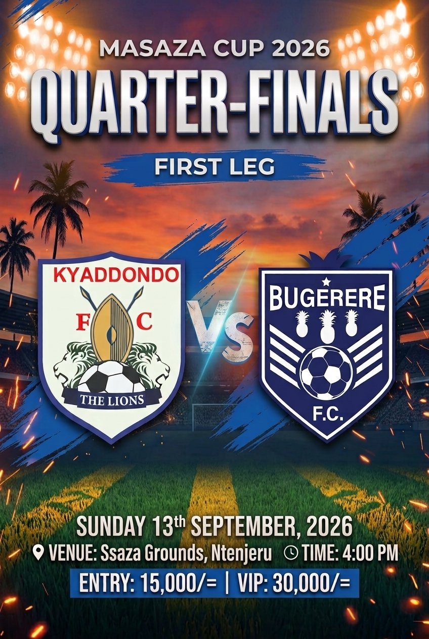 Masaza Cup 2026 Quarter-Finals, Bugerere vs Kyaddondo